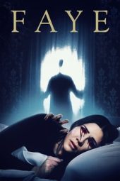 Nonton Film Faye (2022) Terbaru