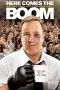 Nonton Film Here Comes the Boom (2012) Terbaru
