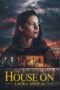 Nonton Film The House on Laura Anne Dr. (2024) Terbaru Nonton Film The House on Laura Anne Dr. (2024) Terbaru